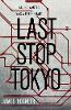 Last Stop Tokyo