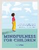 Mindfulness for Children