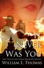 It Never Was You
