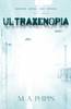 Ultraxenopia: Volume I