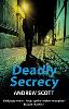 Deadly Secrecy