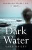 Dark Water