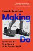 Making Do
