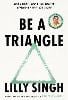 Be A Triangle