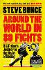 Around the World in 80 Fights