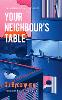Your Neighbour's Table