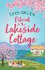 Retreat to the Lakeside Cottage