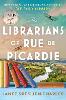 The Librarians of Rue de Picardie