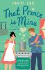 That Prince is Mine
