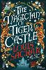 The Magician of Tiger Castle