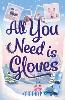 All You Need Is Gloves