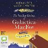 The Stellar Debut of Galactica MacFee