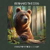 BERNARD THE DOG