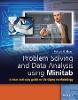 Problem Solving and Data Analysis Using Minitab
