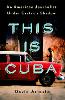 This Is Cuba