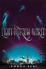 The Light At The Bottom Of The World