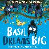 Basil Dreams Big
