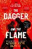 The Dagger and the Flame Volume 1