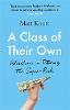 A Class of Their Own