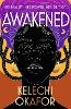 Awakened