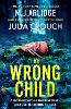 The Wrong Child