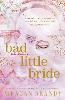 Bad Little Bride