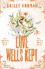 Love Wells Kept