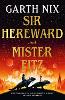 Sir Hereward and Mister Fitz
