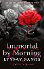 Immortal by Morning