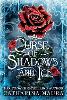 A Curse of Shadows and Ice