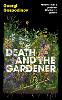 Death and the Gardener