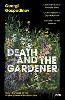 Death and the Gardener