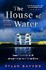 The House of Water