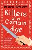 Killers of a Certain Age
