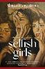 Selfish Girls