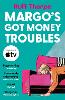 Margo's Got Money Troubles
