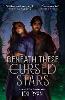 Beneath These Cursed Stars