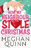 How My Neighbour Stole Christmas