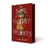 These Violent Delights