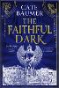 The Faithful Dark