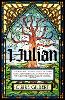 I, Julian: The fictional autobiography of Julian of Norwich