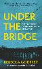Under the Bridge