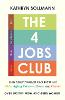The 4 Jobs Club