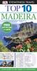 DK Eyewitness Top 10 Travel Guide: Madeira