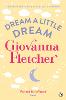 Dream A Little Dream