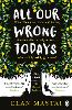 All Our Wrong Todays