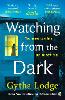 Watching from the Dark