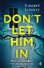 Don't Let Him In