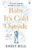 Baby It's Cold Outside