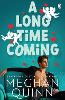 A Long Time Coming